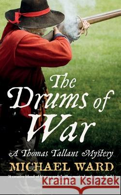 The Drums of War Michael Ward 9781999340438 Burnaby Press