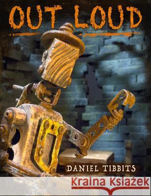 Out Loud Daniel Tibbits 9781999449209