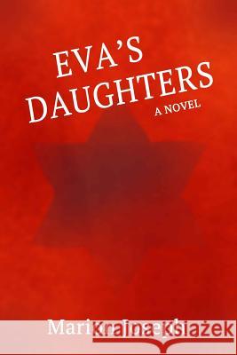 Eva's Daughters Marion H. Joseph 9781999493905 Not Avail