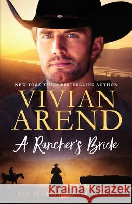 A Rancher's Bride Vivian Arend 9781999495725 Arend Publishing Inc.