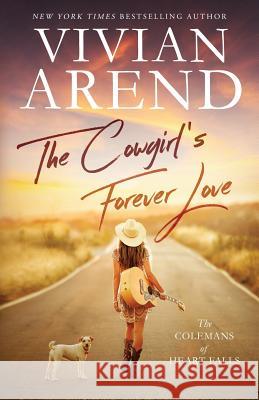 The Cowgirl's Forever Love Vivian Arend 9781999495749 Arend Publishing Inc.
