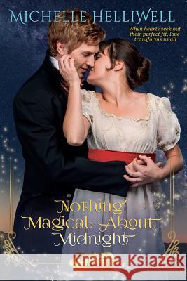 Nothing Magical About Midnight Alward, Donna 9781999496517 Createspace