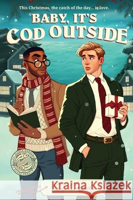 Baby, It's Cod Outside Kat Cassidy 9781999502751