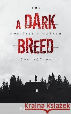 A Dark Breed Patrick McNulty   9781999531232