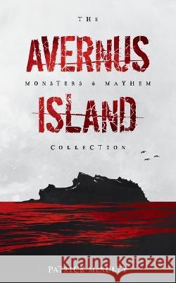 Avernus Island Patrick McNulty   9781999531256