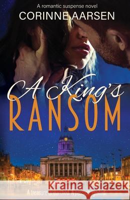 A King's Ransom Corinne Aarsen 9781999535322 Corinne Aarsen Books