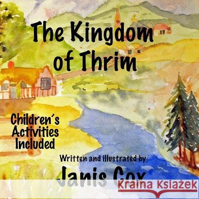 The Kingdom of Thrim Janis Cox   9781999543846 Butterfly Beacons