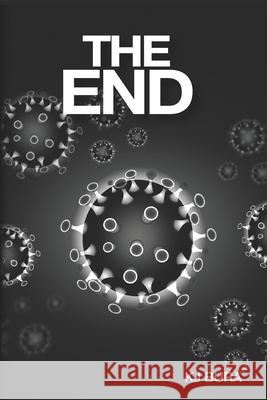 The End Kevin Bura 9781999585075 Design Marque