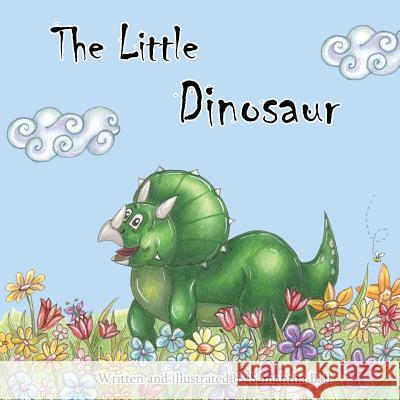 The Little Dinosaur Samantha Ball   9781999605902 Samantha Ball