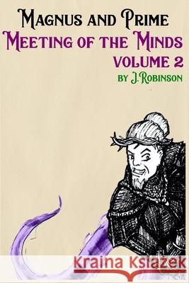 Meeting of the Minds: Volume 2 Jack Robinson 9781999606046 EOS Books