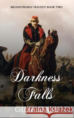Darkness Falls Gina Dale 9781999610326 Gina Dale Publishing