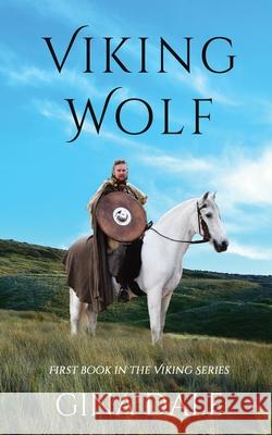 Viking Wolf Gina Dale 9781999610364 Gina Dale Publishing