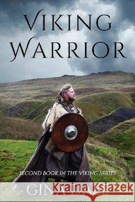 Viking Warrior Dale, Gina 9781999610388 Gina Dale Publishing