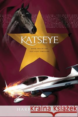 Katseye: Book Two of the Kat's Gift Thrillers Harriet Redfern 9781999634810