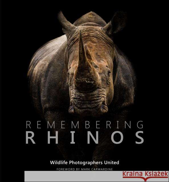 Remembering Rhinos  9781999643324 Remembering Wildlife