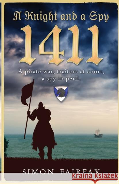A Knight and a Spy 1411 Simon Fairfax 9781999655174 Glenn Salter