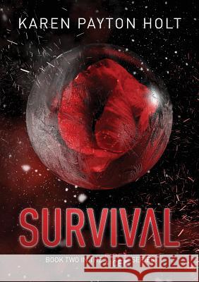 Survival Karen Payton Holt 9781999661427 Karen Payton Holt