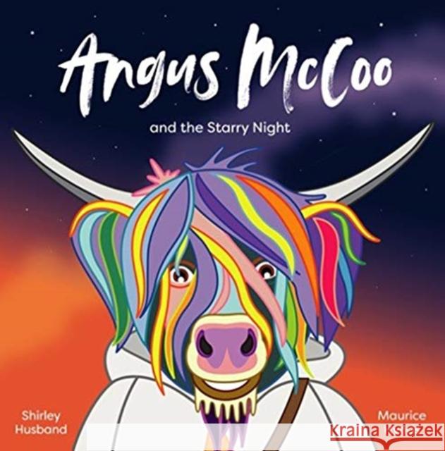 Angus McCoo and the Starry Night Shirley Husband 9781999663230