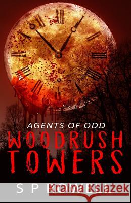 Woodrush Towers Mr S. P. Rowell 9781999664114 Rowell Publishing