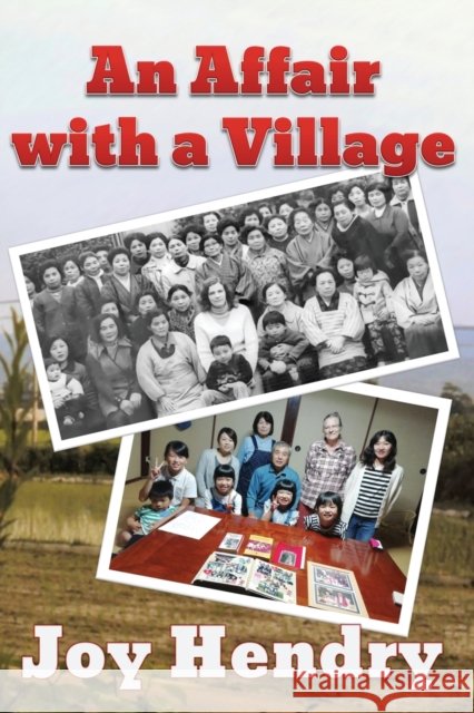 An Affair with a Village Joy Hendry 9781999696269