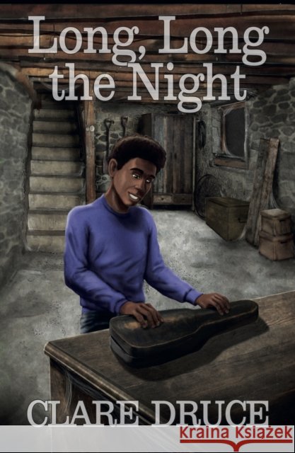 Long, Long the Night Clare Druce 9781999699116