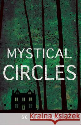 Mystical Circles S. C. Skillman 9781999707309 Luminarie