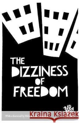 The Dizziness of Freedom Amy Acre Jake Wild Hall 9781999714741