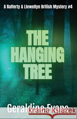 The Hanging Tree: British Detectives Geraldine Evans Bookbrush-Evans 9781999721633