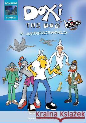 Doxi the Dog in Ambienceworld Jeremy Tinson Holliday 9781999723293 Bonafide Media