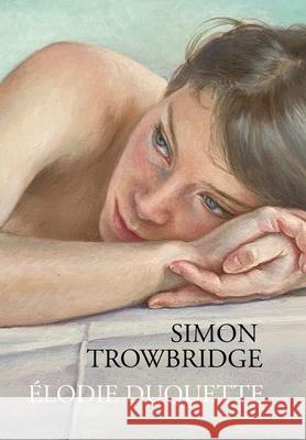 Élodie Duquette Trowbridge, Simon 9781999730543