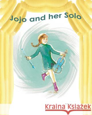 Jojo and her Solo Green, Dianne 9781999740702 Not Avail