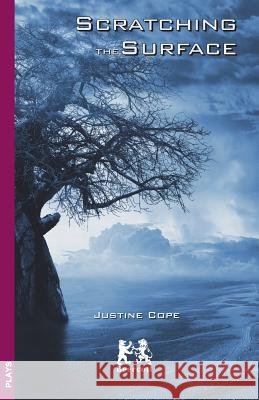 Scratching the Surface Justine Cope   9781999742966