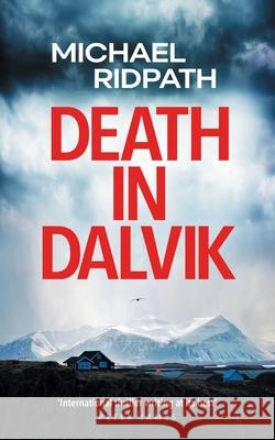 Death in Dalvik Michael Ridpath 9781999765583 Yarmer Head