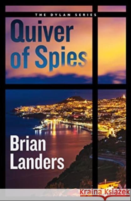 Quiver of Spies Brian Landers 9781999770150 Ember Press