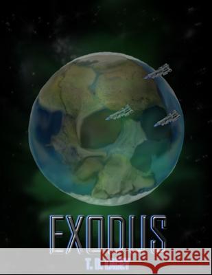 Exodus T. D. Lacey 9781999774318 Peachi Publishing