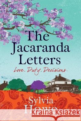 The Jacaranda Letters Sylvia Howe 9781999776909