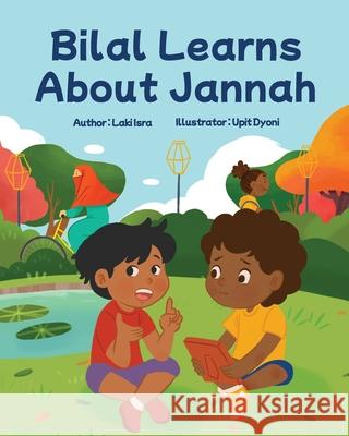 Bilal Learns About Jannah: Jannah Laki Isra 9781999782047 Amazon Digital Services LLC - KDP Print US