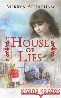 House of Lies: A Time Travel Mystery Romance Merryn Allingham 9781999782436 Not Avail