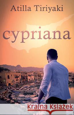 Cypriana Atilla Tiriyaki 9781999797607