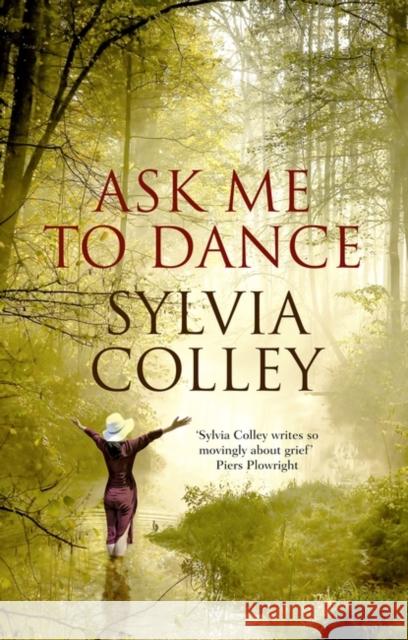 Ask Me to Dance Sylvia Colley 9781999811709