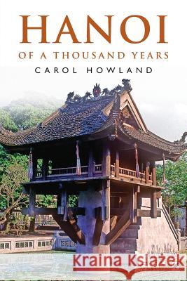 Hanoi of a Thousand Years Carol Howland 9781999843618 Mynah Bird Books