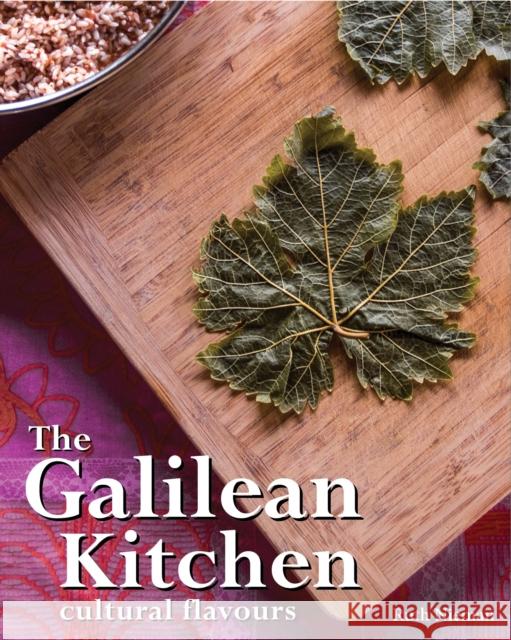 The Galilean Kitchen: cultural flavours Ruth Nieman 9781999876807 Flavoured Books