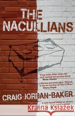 The Nacullians Craig Jordan-Baker 9781999896072 Epoque Press