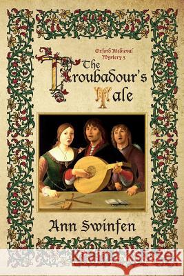 The Troubadour's Tale Ann Swinfen 9781999927417