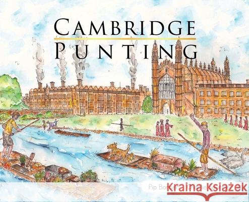 Cambridge Punting Pip Barber Charlie Spurrier 9781999947767 Cambridge Children's Books