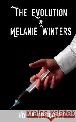 The Evolution of Melanie Winters Holly Stockport 9781999952723 Holly Stockport