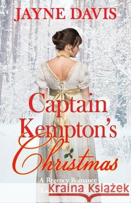 Captain Kempton's Christmas: Large Print Edition Jayne Davis 9781999954482