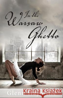 In the Warsaw Ghetto Glenn Haybittle 9781999968205 Cheyne Walk