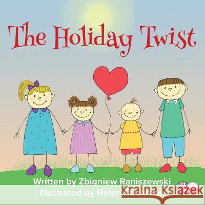 The Holiday Twist Zbigniew Raniszewski Helen Cochrane 9781999998004 Zeebo Books