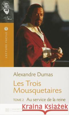 Les Trois Mousquetaires T. 2 (Dumas) Dumas 9782011552563